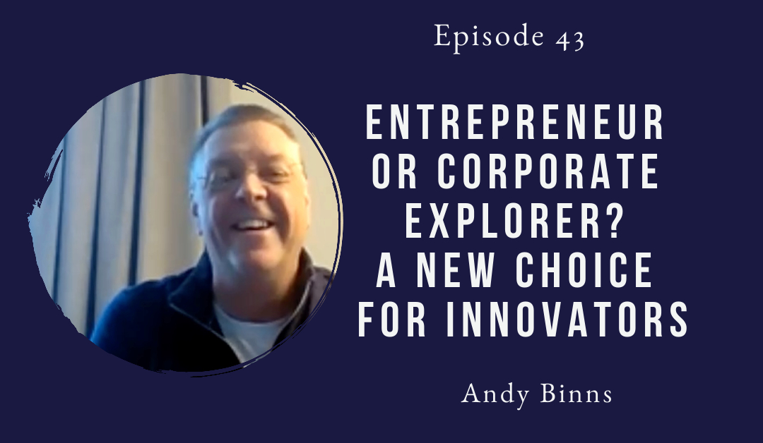 E43 Mind The Innovation Podcast Andy Binns