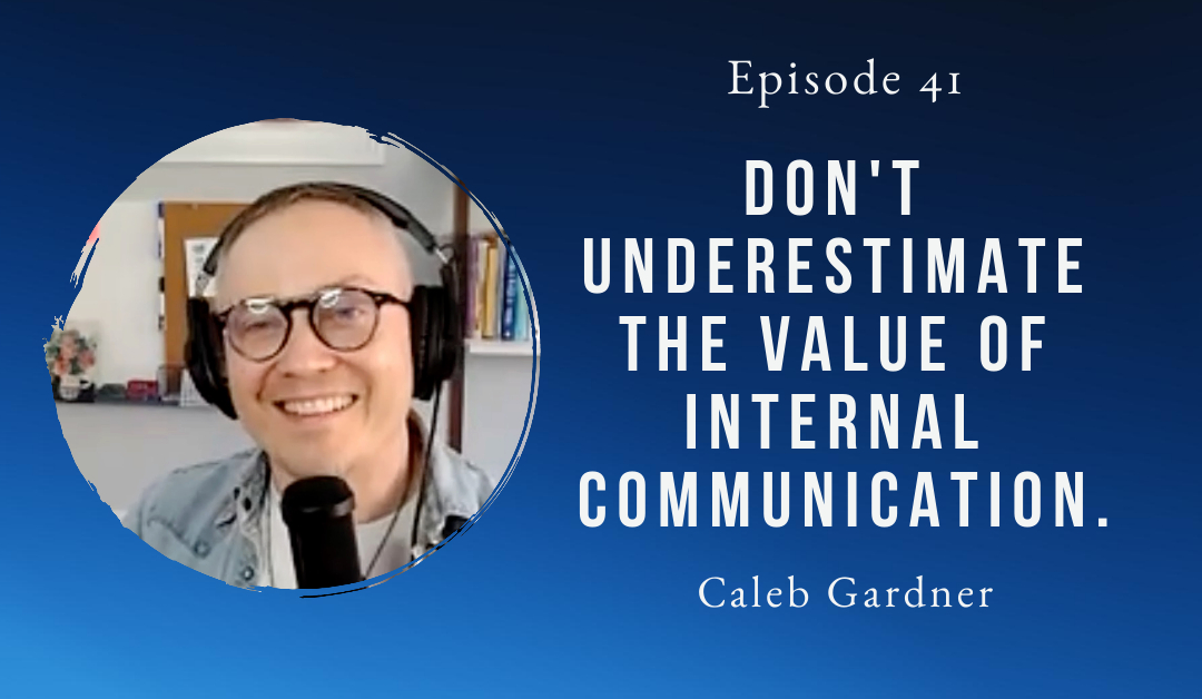Caleb Gardner guest Mind The Innovation Leadership Podcast