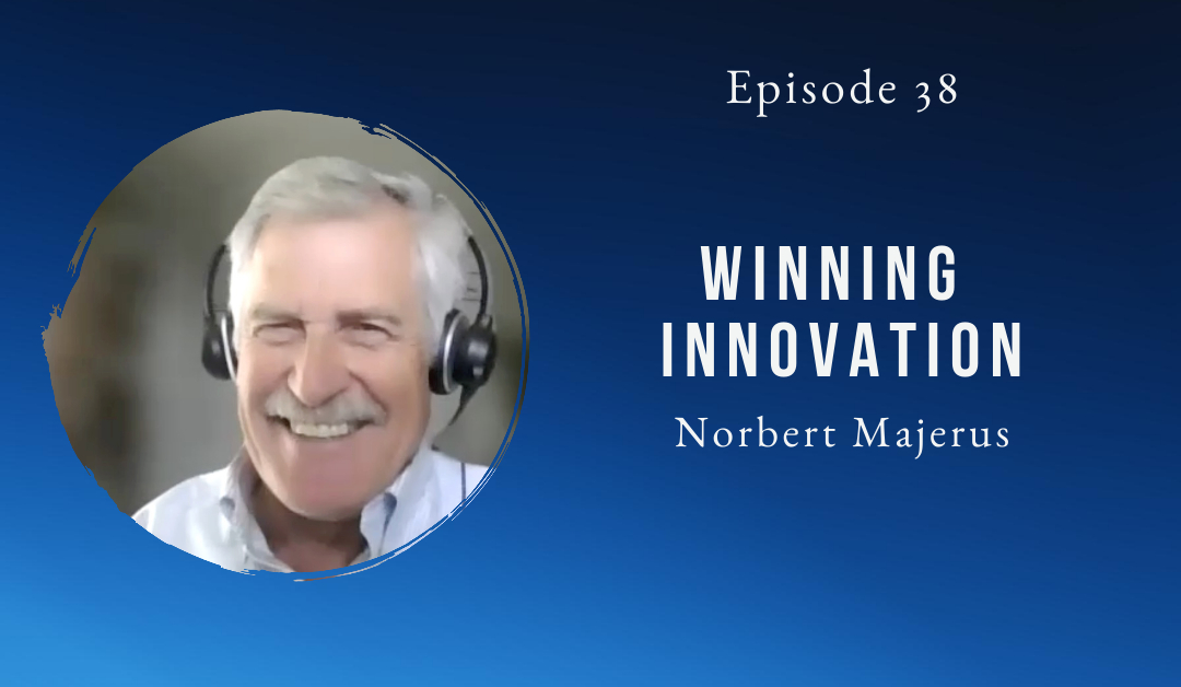 E38 Norbert Majerus Mind The Innovation Podcast