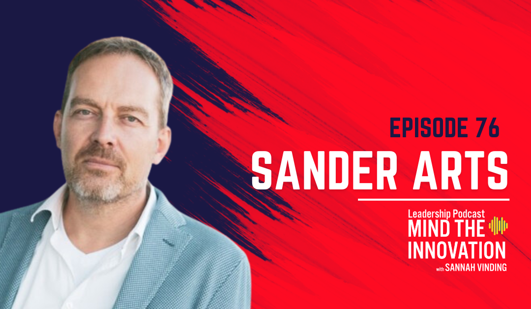 Episode 76 Unleashing the Power Marketing In Electronics Manufacturing Mind The Innovation Leadership Podcast Sander Arts
